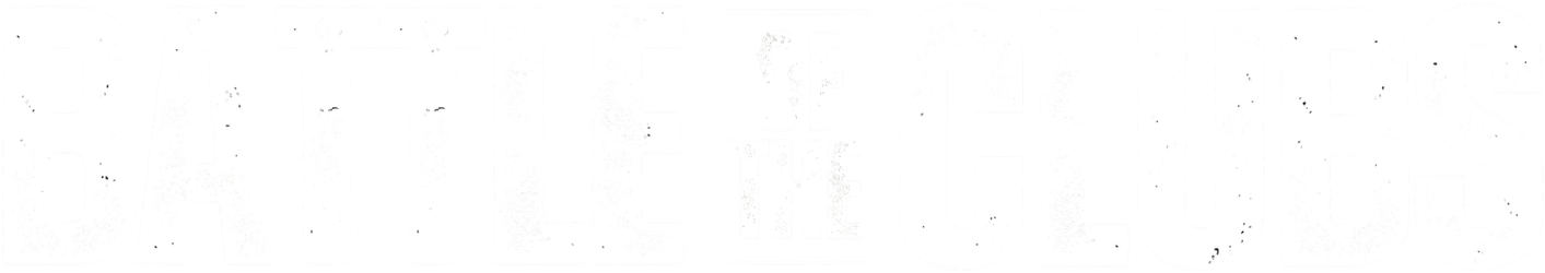 Battle Of The Clubs